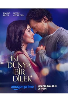 İki Dünya Bir Dilek