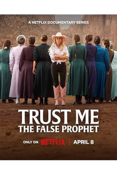 Trust Me: The False Prophet
