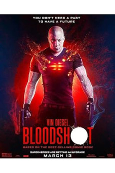 Bloodshot: Durdurulamaz Güç