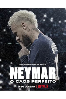 Neymar: Kusursuz Kaos