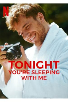 Tonight You're Sleeping with Me